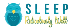 Sleep Ridiculously Well